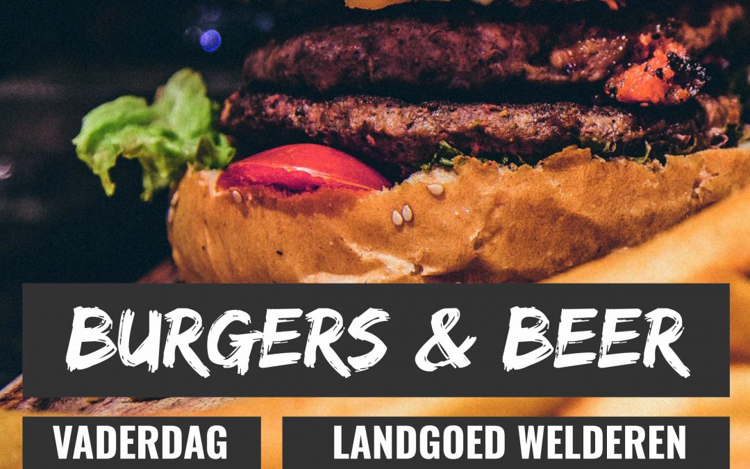 Burgers & Beer Vaderdag
